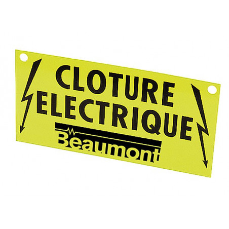 Plaque de signalisation clôture électrique Beaumont