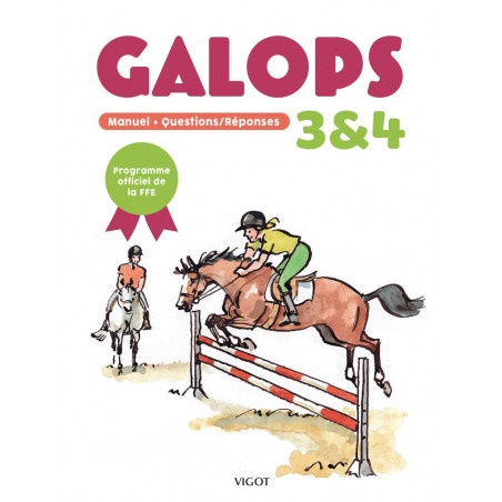 Galops 3 et 4 Nouvelle édition