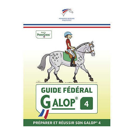 Guide Fédéral FFE Galop® 4