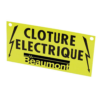 Plaque de signalisation clôture électrique Beaumont