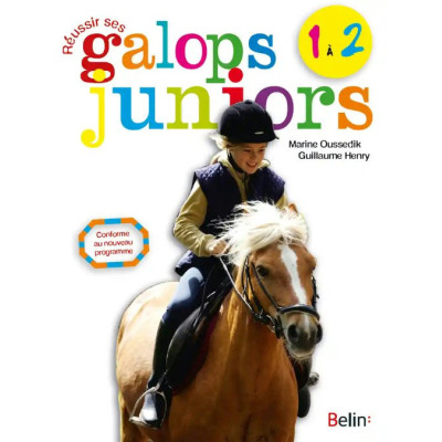 Réussir ses galops juniors 1 et 2 Vigot