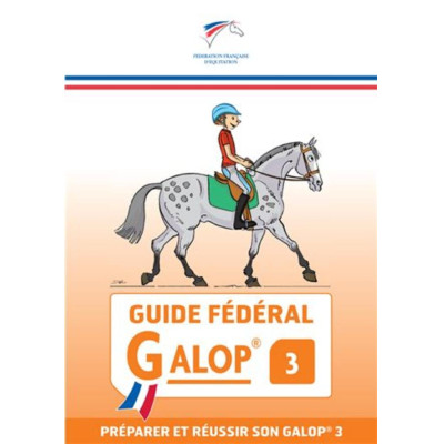 Guide Fédéral FFE Galop® 3