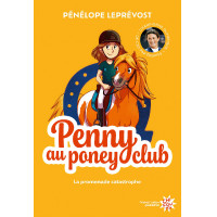 Penny au Poney-Club - La promenade catastrophe