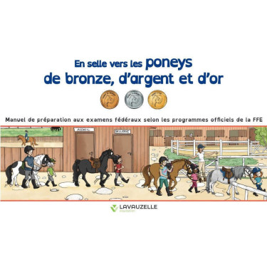 Livre En selle vers les poneys de bronze d'argent et d'or Lavauzelle