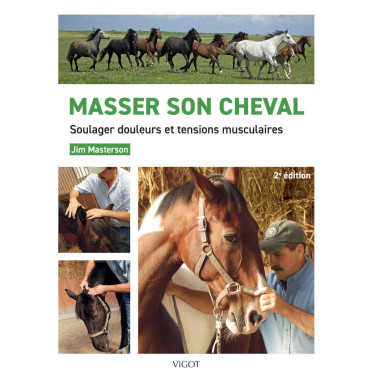 Masser son cheval 2ème édition Edition Vigot
