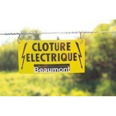 Plaque de signalisation clôture Beaumont Plaque de signalisation clôture Beaumont