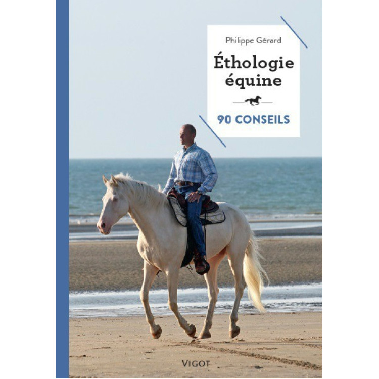 Éthologie équine - 90 conseils