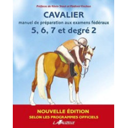 Cavalier manuel de préparation aux examens fédéraux 5 6 7 et degré 2