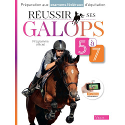 Réussir ses Galops 5 à 7