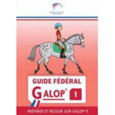 Guide Fédéral FFE Galop® 1