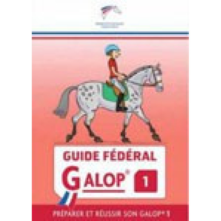 Guide Fédéral FFE Galop® 1