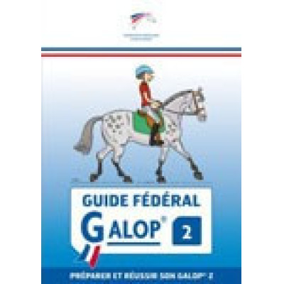 Guide Fédéral FFE Galop® 2