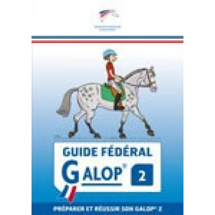 Guide Fédéral FFE Galop® 2