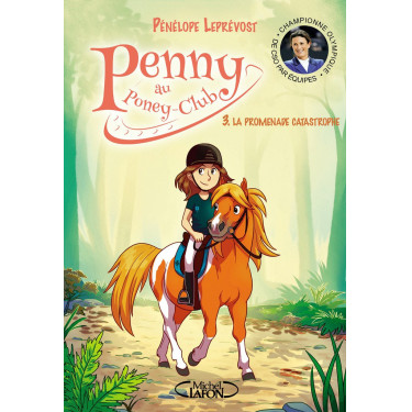 Penny au Poney-Club - La promenade catastrophe Penny au Poney-Club - La promenade catastrophe